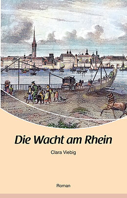 Kartonierter Einband Die Wacht am Rhein von Clara Viebig