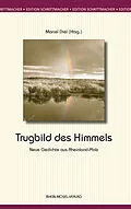 E-Book (epub) Trugbild des Himmels von Michael Bauer, Walter Beer, Wolfgang Diehl