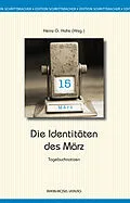 E-Book (epub) Identitäten des März von Susanne Beckenkamp, Monika-Katharina Böss, Harald Braem