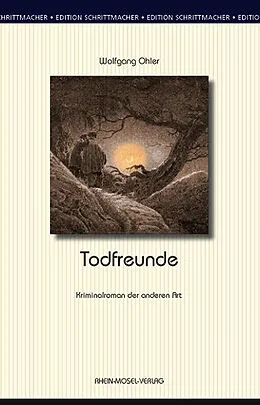 E-Book (epub) Todfreunde von Wolfgang Ohler