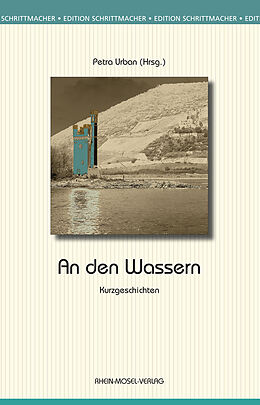 E-Book (epub) An den Wassern von Susanne Beckenkamp, Alexander Broicher, Carla Capellmann