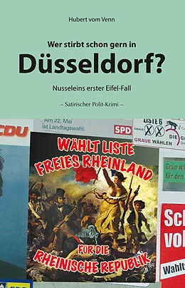 E-Book (epub) Wer stirbt schon gern in Düsseldorf? von Hubert vom Venn