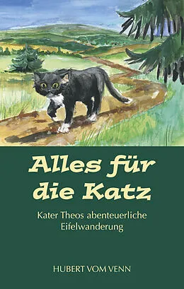 E-Book (epub) Alles für die Katz von Hubert vom Venn