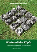 E-Book (epub) Westerwälder Köpfe von Heiner Feldhoff, Carl Gneist