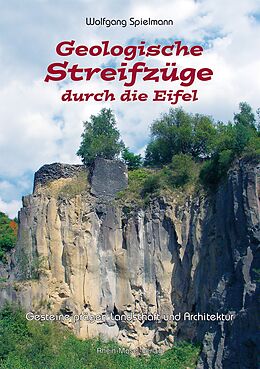 E-Book (epub) Geologische Streifzüge durch die Eifel von Wolfgang Spielmann