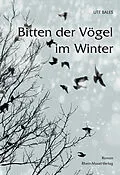 E-Book (epub) Bitten der Vögel im Winter von Ute Bales