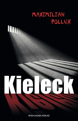 E-Book (epub) Kieleck von Maximilian Pollux