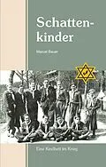 E-Book (epub) Schattenkinder von Marcel Bauer