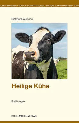 E-Book (epub) Heilige Kühe von Dietmar Gaumann