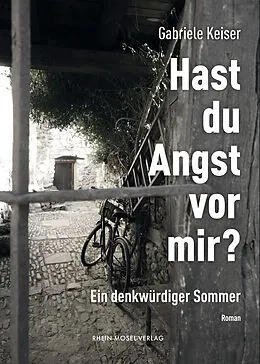 E-Book (epub) Hast du Angst vor mir? von Gabriele Keiser