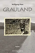 E-Book (epub) Grauland von Wolfgang Kaes