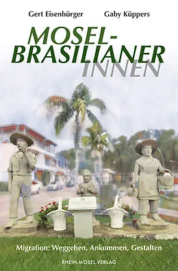 E-Book (epub) MoselbrasilianerInnen von Gaby Küppers, Gert Eisenbürger