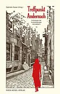 E-Book (epub) Treffpunkt Andernach von Markus Bäcker, Michael Eisenkopf, Ellen Graf