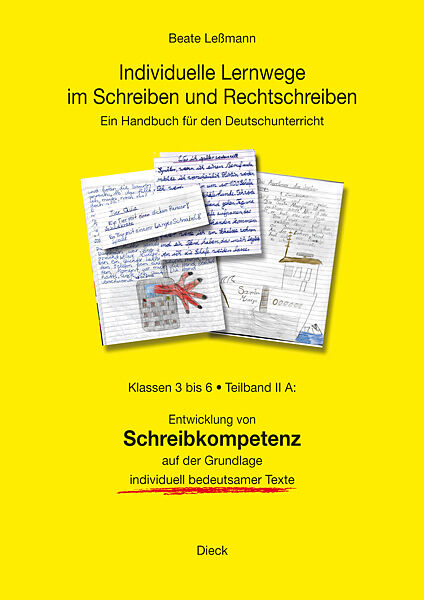 Individuelle Lernwege im Schreiben und Rechtschreiben