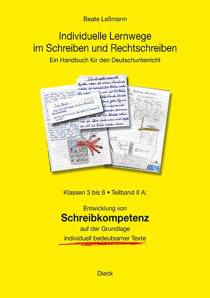 Individuelle Lernwege im Schreiben und Rechtschreiben