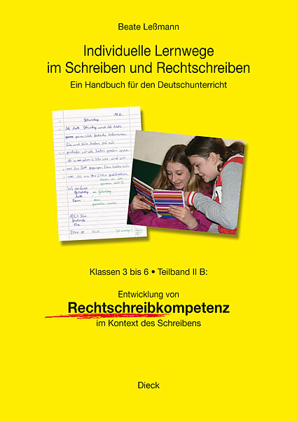Individuelle Lernwege im Schreiben und Rechtschreiben