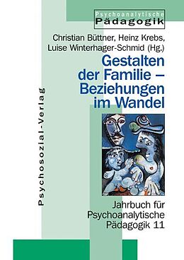 Kartonierter Einband Gestalten der Familie  Beziehungen im Wandel von Christian Büttner, Heinz Krebs, Luise Winterhager-Schmid