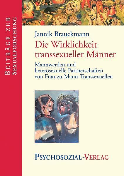 Die Wirklichkeit transsexueller Männer