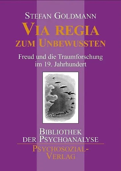 Via regia zum Unbewussten
