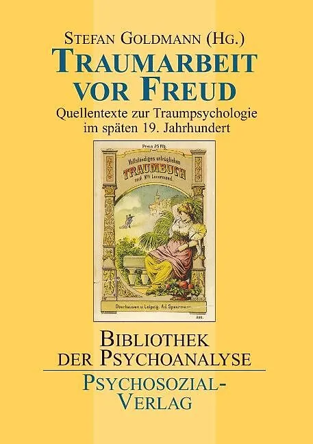 Traumarbeit vor Freud