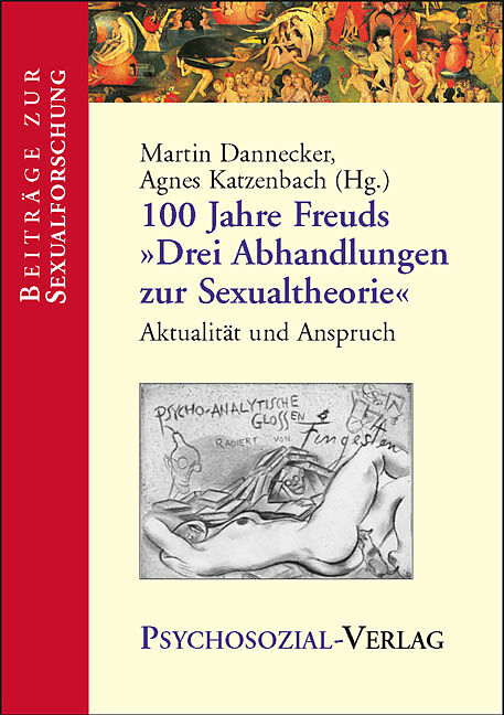 100 Jahre Freuds 'Drei Abhandlungen zur Sexualtheorie'