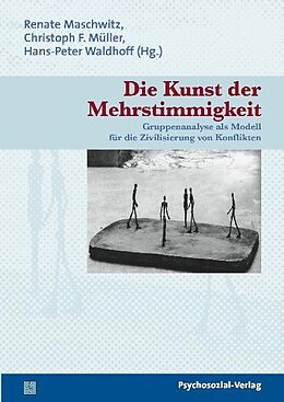 Kartonierter Einband Die Kunst der Mehrstimmigkeit von Renate Maschwitz, Christoph F Müller