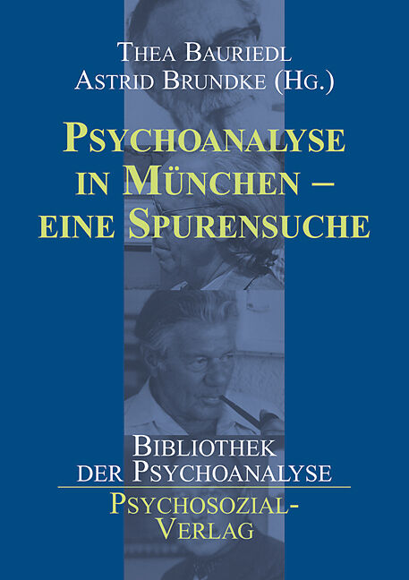 Psychoanalyse in München  eine Spurensuche