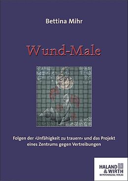 Paperback Wund-Male von Bettina Mihr