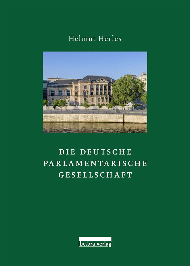 Die Deutsche Parlamentarische Gesellschaft