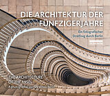 Fester Einband Die Architektur der Fünfzigerjahre / The Architecture of the 1950s von Detlef Bluhm