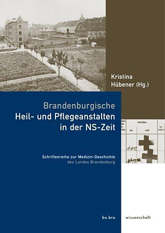 Brandenburgische Heil- und Pflegeanstalten in der NS-Zeit