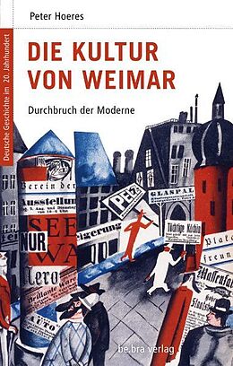 Fester Einband Die Kultur von Weimar von Peter Hoeres