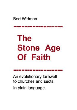 Kartonierter Einband The Stone Age of Faith von Albert J Widmann