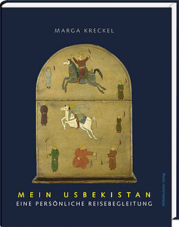 Fester Einband Mein Usbekistan von Marga Kreckel
