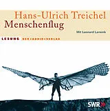 Audio CD (CD/SACD) Menschenflug von Hans-Ulrich Treichel
