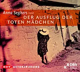 Audio CD (CD/SACD) Der Ausflug der toten Mädchen von Anna Seghers