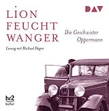 Audio CD (CD/SACD) Die Geschwister Oppermann von Lion Feuchtwanger