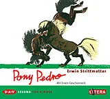 Audio CD (CD/SACD) Pony Pedro von Erwin Strittmatter
