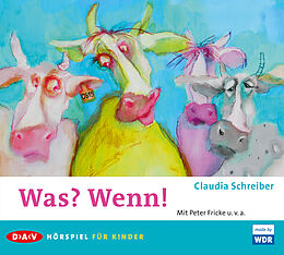 Audio CD (CD/SACD) Was? Wenn! von Claudia Schreiber