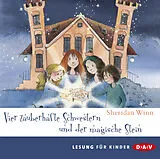 Audio CD (CD/SACD) Vier zauberhafte Schwestern und der magische Stein von Sheridan Winn
