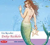Audio CD (CD/SACD) Emilys Rückkehr von Liz Kessler