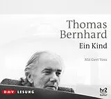 Audio CD (CD/SACD) Ein Kind von Thomas Bernhard