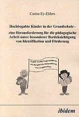 Paperback Hochbegabte Kinder in der Grundschule von Carina Ey-Ehlers
