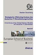 Fester Einband Strategische Offshoring-Analyse des deutschen IT-Dienstleistungsmarktes von Bastian Sauerberg