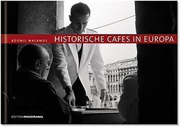 Fester Einband Historische Cafés in Europa von Adonis Malamos