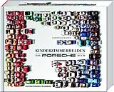 Fester Einband Kinderzimmerhelden DAS PORSCHE BUCH von Christian Blanck