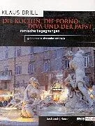 Audio Cassette Die Köchin, dir Pornodiva und der Papst von Klaus Brill