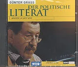 Audio CD (CD/SACD) Der politische Literat von Günter Grass