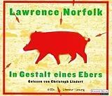 Audio CD (CD/SACD) In Gestalt eines Ebers von Lawrence Norfolk
