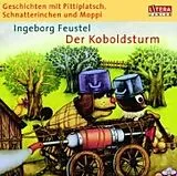 Audio CD (CD/SACD) Der Koboldsturm von Ingeborg Feustel, Heinz Schröder, Friedgard Kurze